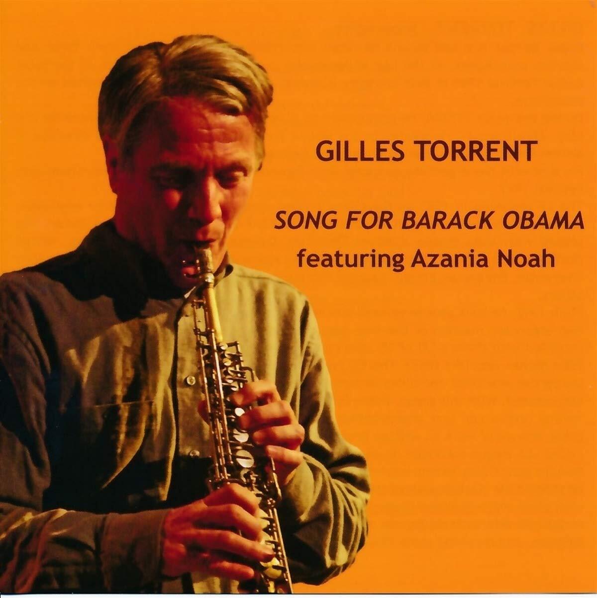 Gilles Torrent Song For Barack Obama (CD)