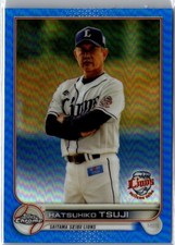 2022 Topps Chrome npb HATSUHIKO TSUJI #145 Blue /150 LIONS