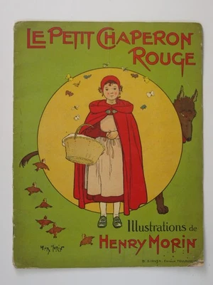 Morin Henry (illustration) : Le petit Chaperon rouge - Photo 1/4