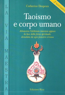 Taoismo e corpo umano - Catherine Despeux (Riza) [2001]
