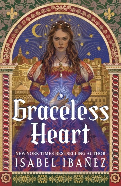 Graceless Heart by Isabel Ibanez (Hardback Book)