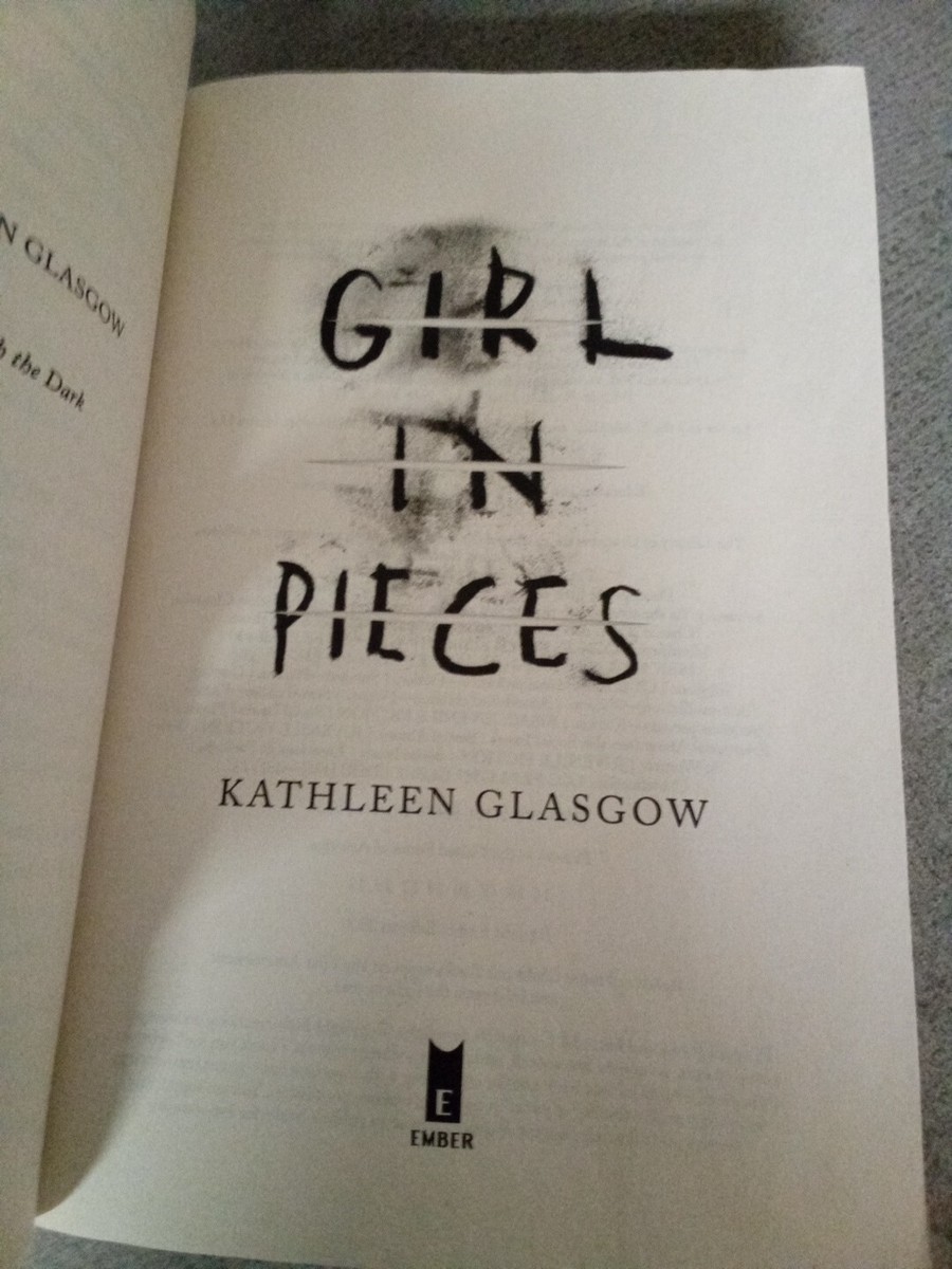 Girl in Pieces by Kathleen Glasgow (2020,Trade Paperback) | eBay