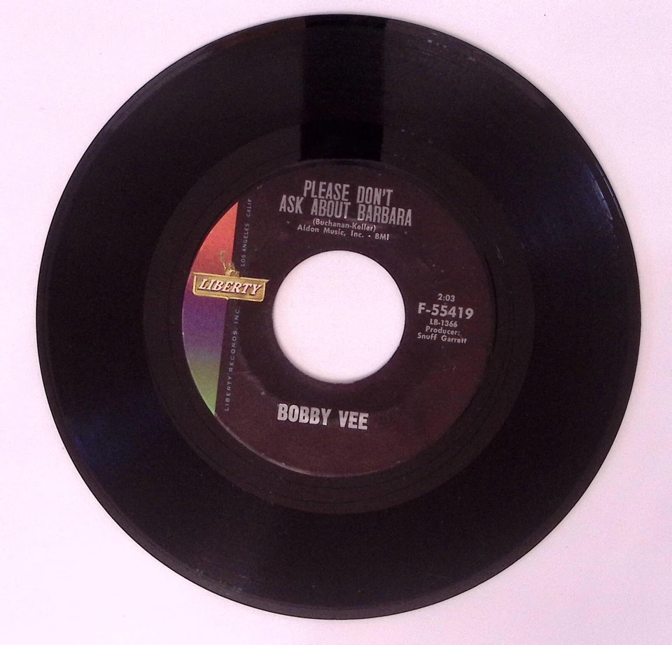 BOBBY VEE PLEASE DON'T ASK ABOUT BARBARA/I CAN'T SAY GOODBYE VINYL 45 68-121 - Image 3 of 3