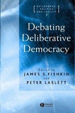 Debating Deliberative Democracy Paperback