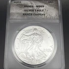 2003 AMERICAN SILVER EAGLE ANACS MS69 ANACS Certified
