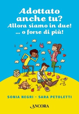 Sonia Negri Sar Adottato anche tu? Allora siamo in due!. (Paperback) (UK IMPORT)