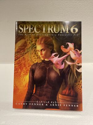 Spectrum 6 : The Best in Contemporary Fantastic Art (2010, Trade