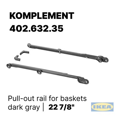 IKEA KOMPLEMENT Pull-out Rails 22 7/8'' Dark Gray Steel for Mesh Baskets Set of 2