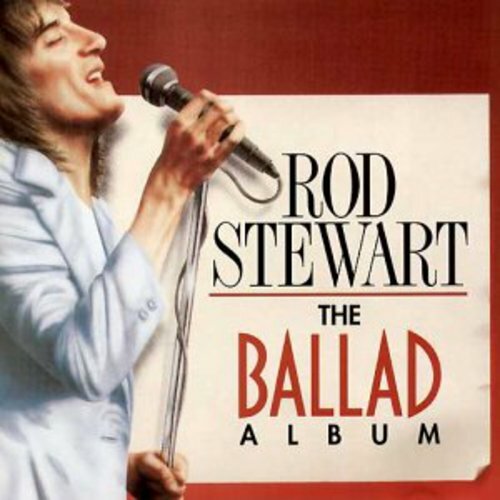 The Ballad Album by Rod Stewart (CD, 2003) Rebound Records USA