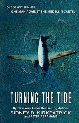 Turning The Tide: One Man Against The Medellin Cartel - Paperback - GOOD