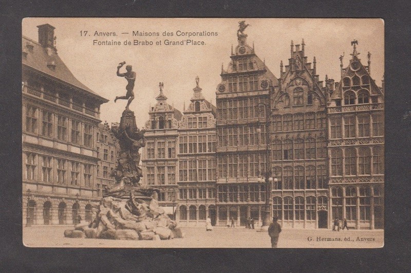 Belgium. Maison des Corporations Fontaine de Brabo & Grand Palace Anvers Vintage