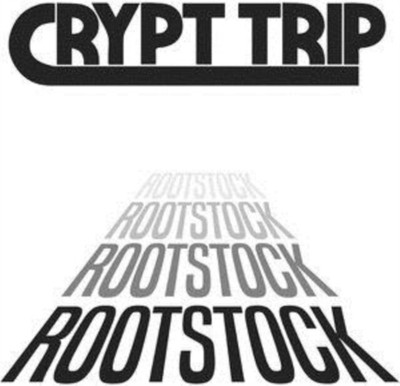 CRYPT TRIP ROOTSTOCK NEW CD