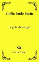 La Gota De Sangre Emilia Pardo Bazan
