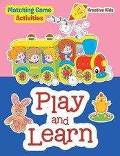 Play and Learn -- Matching Game Activities by Kreative Kids English Paperback