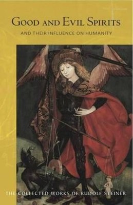 Rudolf Steiner Good and Evil Spirits (Taschenbuch)