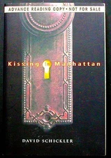 Kissing in Manhattan PBk. Advance Reading Copy, Uncorrected Proofs FINE 