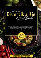 Das GroßE Divertikulitis Kochbuch | Hermine KräMer | Deutsch | Taschenbuch