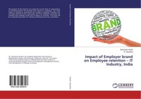 Impact Of Employer Brand On Employee Retention - It Industry, India Kanchana Vin