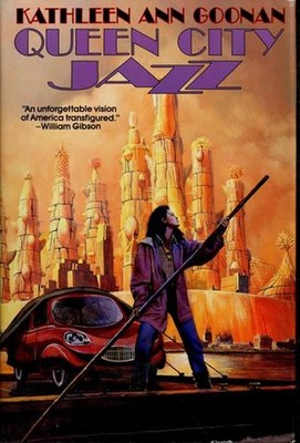 Queen City Jazz Hardcover Kathleen A. Goonan