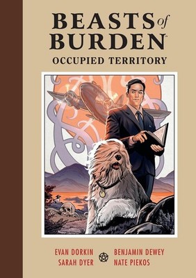 Beasts of Burden: Occupied Territory by Evan Dorkin (English) Hardcover Book
