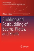 M. Reza Eslami | Buckling And Postbuckling Of Beams, Plates, And Shells | Buch