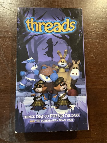 Threads Things That Go Puff in the Dark VHS Tape 2001 Pobertanian Bean War Show