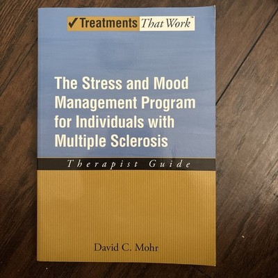Stress and Mood Management Program for Individuals with Multiple Sclerosis  Mohr