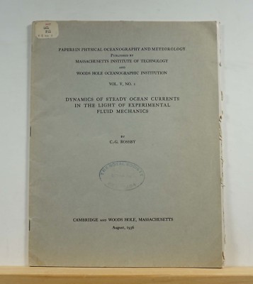 Dynamics of Steady Ocean Currents in the Light of Experimental Fluid Mechanics