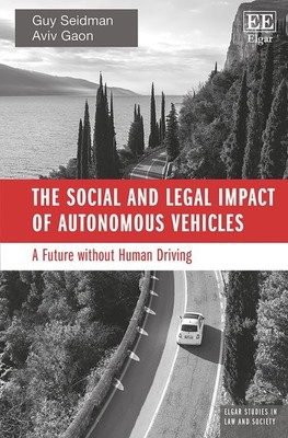 Social and Legal Impact of Autonomous Vehicles : A Future Without Human Drivi...