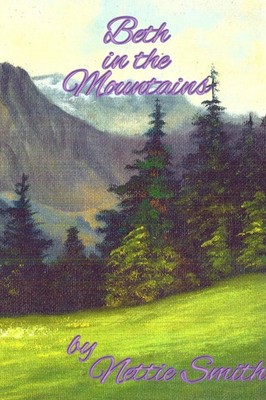Nettie Smith | Beth in the Mountains | Taschenbuch | Englisch (2015) | [.]
