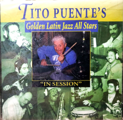 TITO PUENTE'S, GOLDEN LATIN JAZZ ALL STARS, IN SESSION  CD BRAND NEW / SEALED