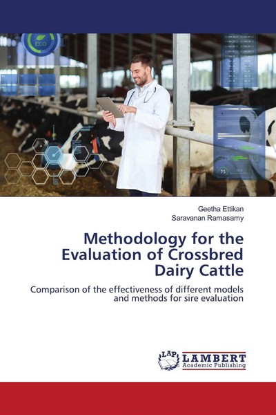Methodology For The Evaluation Of Crossbred Dairy Cattle Geetha Ettikan (U. A.)-image