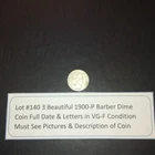 Lot #140 One Beautiful Barber Dime 1900-P F-VF Full Date & Letters See Pictures