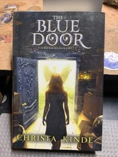 The Blue Door. Threshold Series. By Christa Kinde
