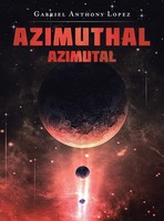 Gabriel Anthony Lopez | Azimuthal | Buch | Englisch (2022) | Azimutal | Gebunden