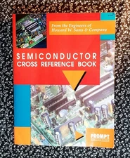 Semiconductor Cross Reference Book by Howard W Sams, 1994, Second Edition, PB