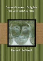 Curse-Breaker Origins - The Jack Hamilton Files Rachel Redhead Taschenbuch 2015