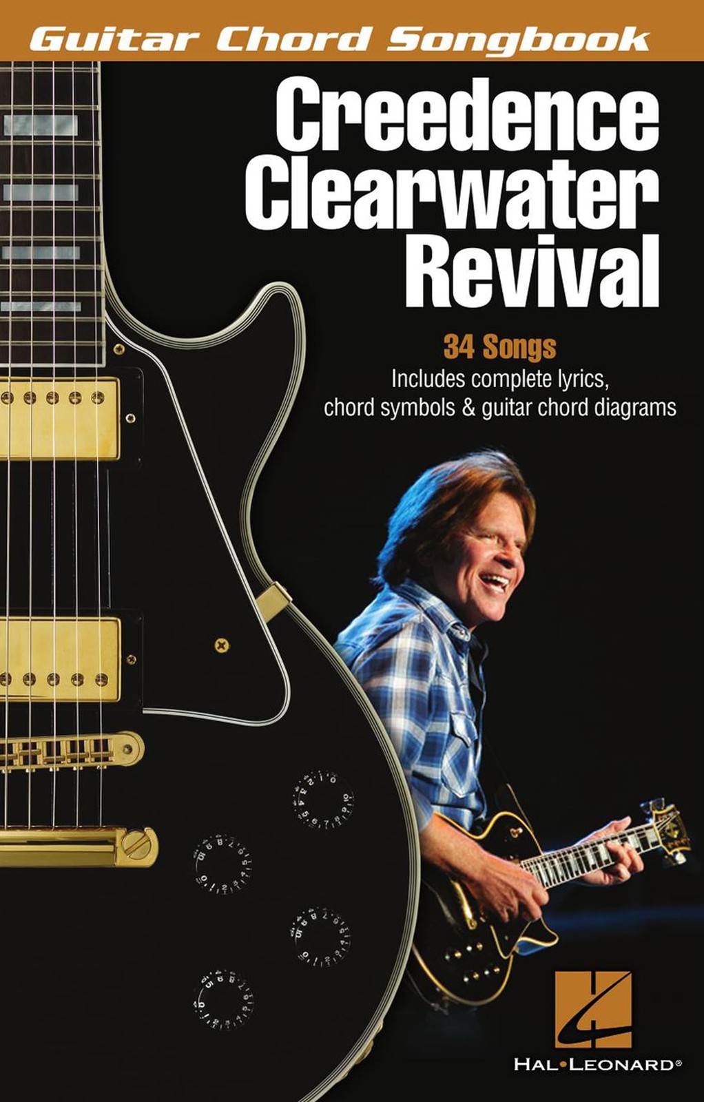Creedence Clearwater Revival Guitar Chord Songbook – 34 Classic Rock Hits wit...