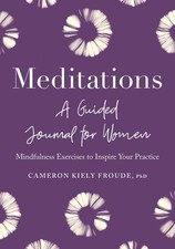 Meditations: A Guided Journal for Women: Mindfulness Exercises to Inspire Your,