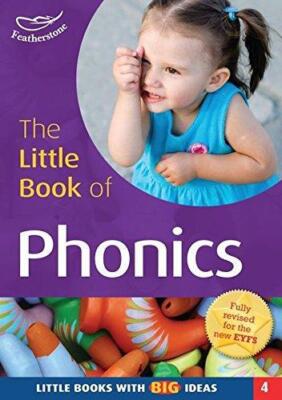 Das kleine Buch der Phonetik: Kleine Bücher mit großen Ideen (4) - Sally Featherstone