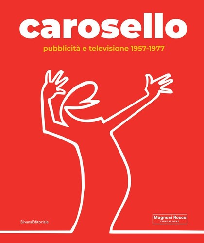 Bücher Dario Cimorelli / Stefano Roffi - Karussell. Werbung Und Fernsehen 1957