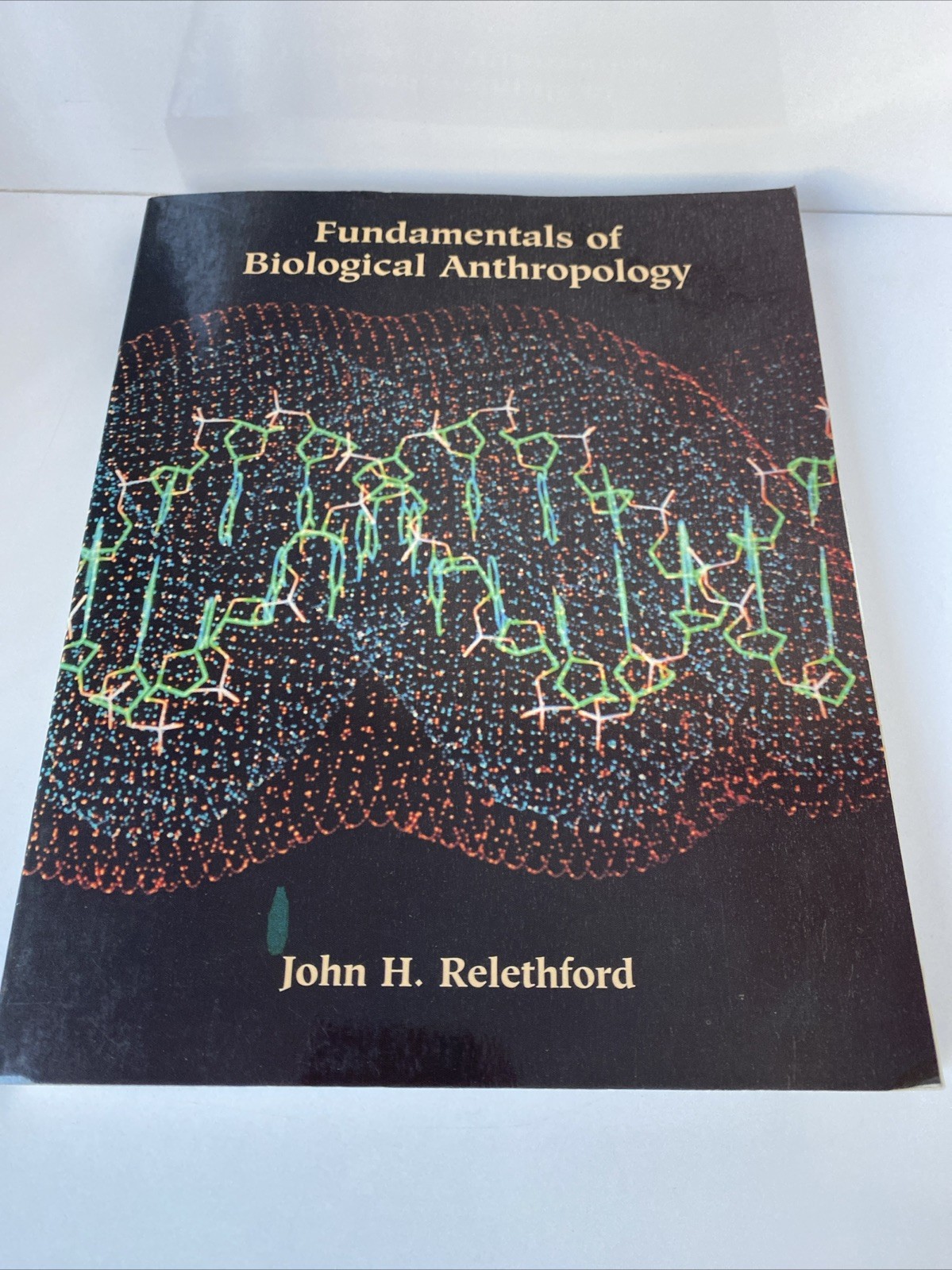 Fundamentals of biological anthropology John Relethford Paperback Text Book