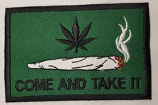 Come And Take It Marijuana Patch Cannabis Leaf Embroidered Iron On Sew On