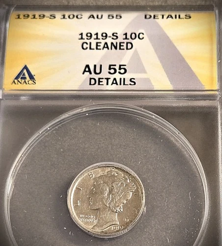 1919-S MERCURY 10 CENTS ** ANACS AU-55 DETAILS ** (7479)