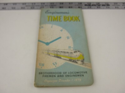 1957 B.L.F.&E. Engineerman's Time Book Railroad Related   BIS