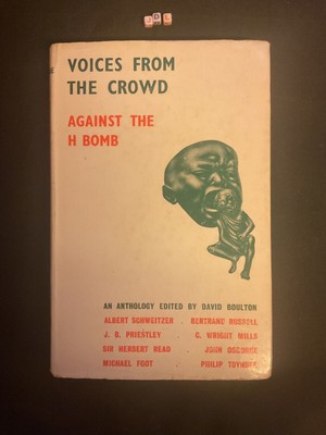 Stimmen aus der Menge: Gegen die H-Bombe, Boulton, 1964 HB ERSTE AUSGABE