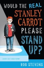 Rob Stevens Would the Real Stanley Carrot Please Stand Up? (Paperback) Rob Stevens Would the Real Stanley Carrot Please Stand Up? (Paperback)