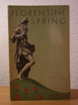 Florentine Spring 1937 - XV (English Edition) Ente nazionale per el industrie tu