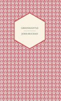 John Buchan (U. A.) | Greenmantle | Buch | Englisch (2008) | Gebunden