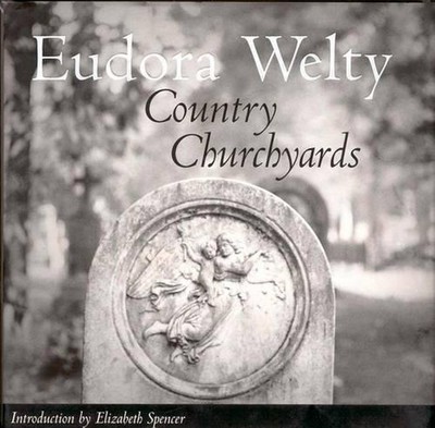 Country Churchyards by Eudora Welty (English) Hardcover Book